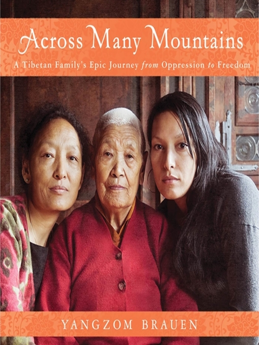 Title details for Across Many Mountains by Yangzom Brauen - Wait list